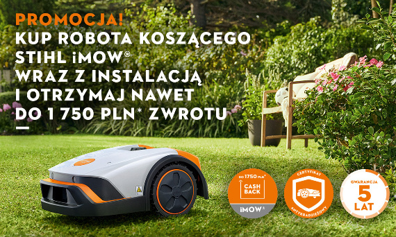 KUP ROBOTA KOSZĄCEGO STIHL iMOW® WRAZ Z INSTALACJĄ I OTRZYMAJ NAWET DO 1750 PLN ZWROTU*